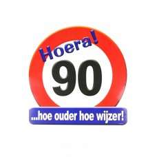 VERKEERSBORD HULDESCHILD 'HOERA 90'